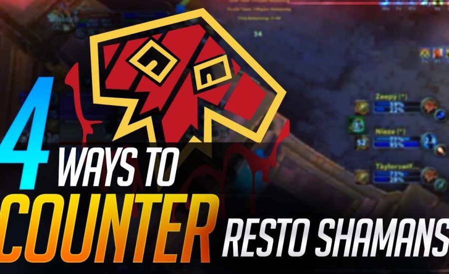 Knowing Your Enemy: 4 Ways To Counter Restoration Shamans