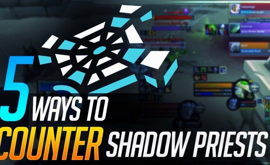 Knowing Your Enemy: 5 Ways To Counter Shadow Priests