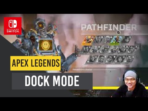 Lanjut Dock Mode Apex Legends Gameplay Nintendo Switch indonesia - Dock Mode