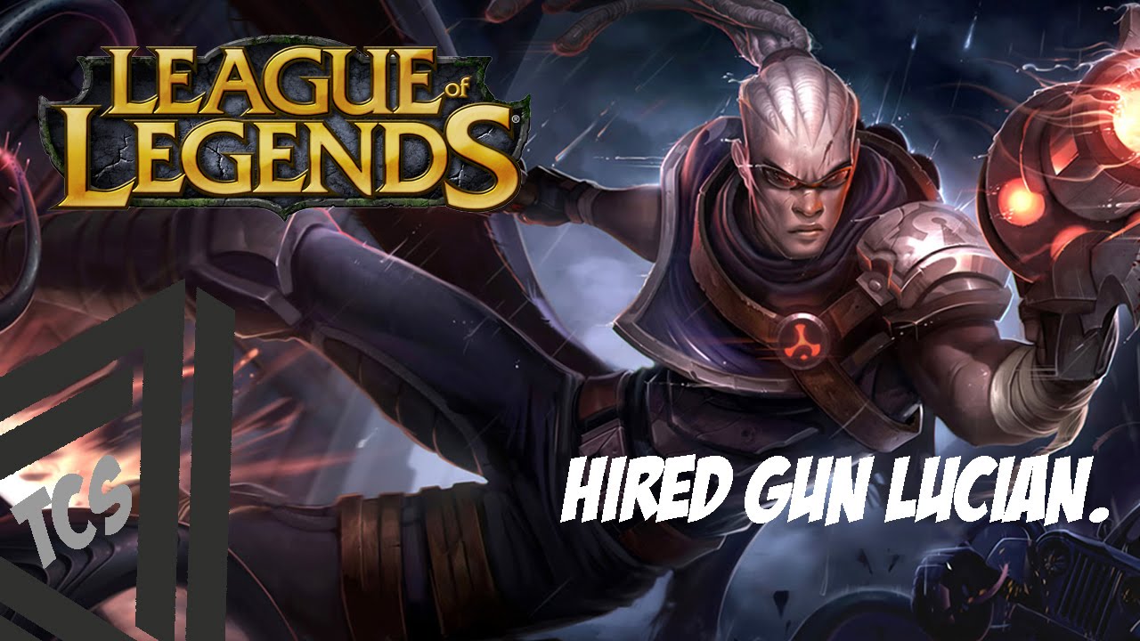 League Of Legends - Hired Gun Lucian - Gameplay/Commentary