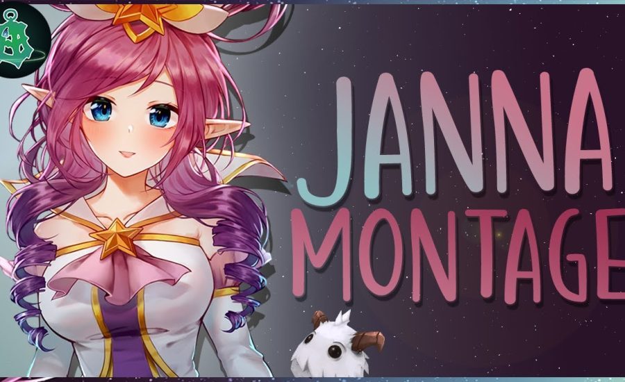 League of Legends - Janna Montage#1