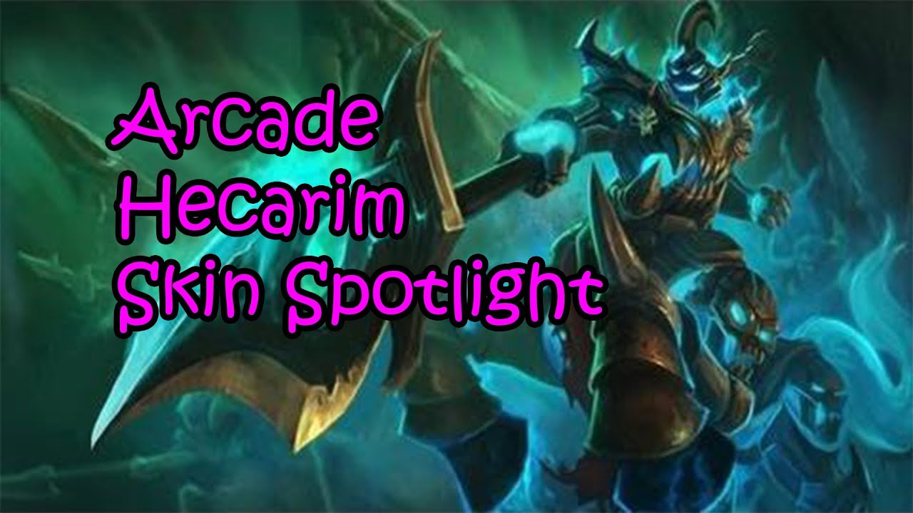 League of Legends Skin Spotlight - Arcade Hecarim (With Sound)