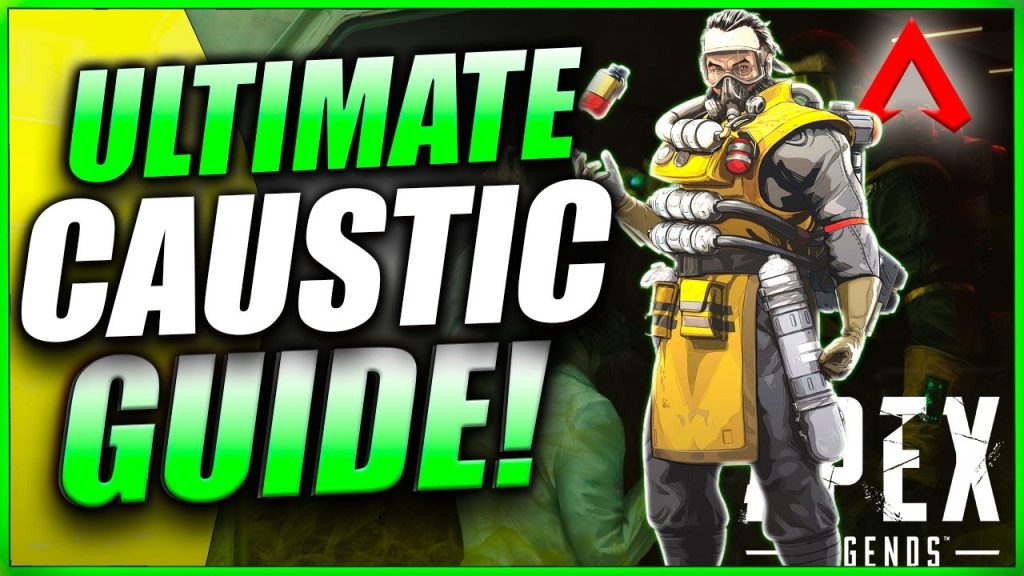 Learn to Play Caustic Tips & Tricks in Apex Legends Season 5! (Ultimate Guide)