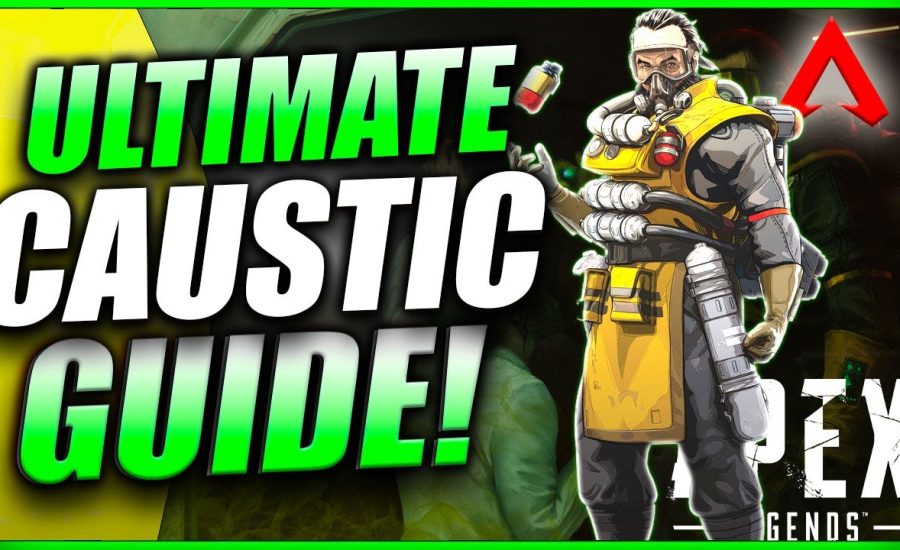 Learn to Play Caustic Tips & Tricks in Apex Legends Season 5! (Ultimate Guide)