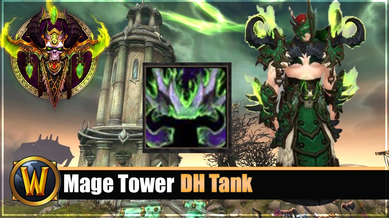 Mage Tower Timewalking DH Tank Guide + Gear/Consumables Tipps