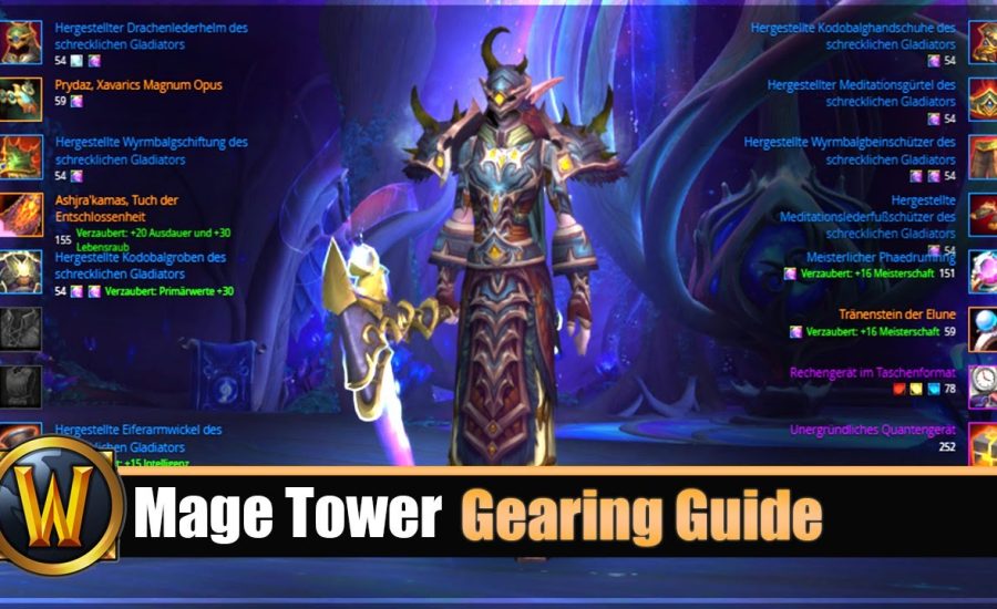 Mage Tower Timewalking Gearing Guide - Best Gear + Consumables