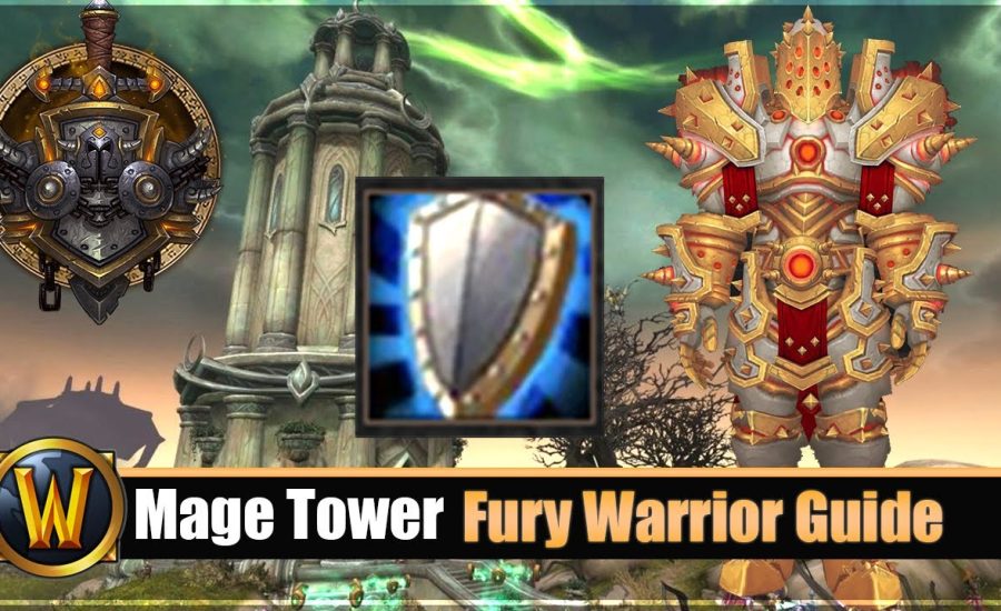 Mage Tower Timewalking Tank Warrior Guide + Gear/Consumables Tipps