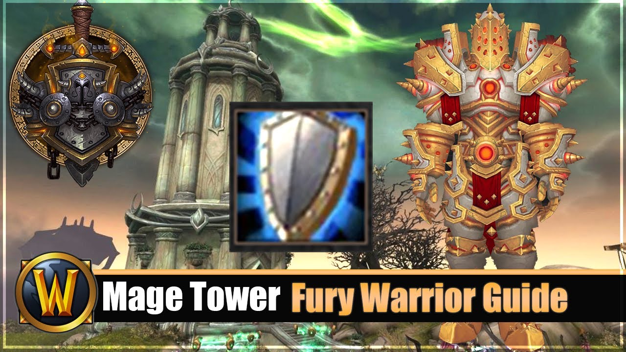Mage Tower Timewalking Tank Warrior Guide + Gear/Consumables Tipps