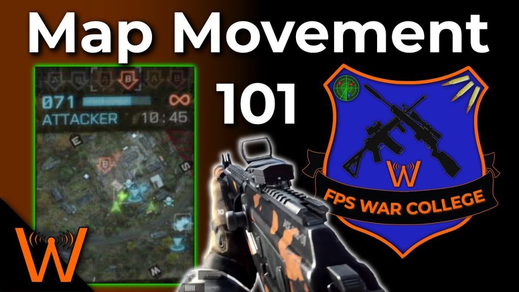 Map Movement 101 - Wheezy’s FPS War College