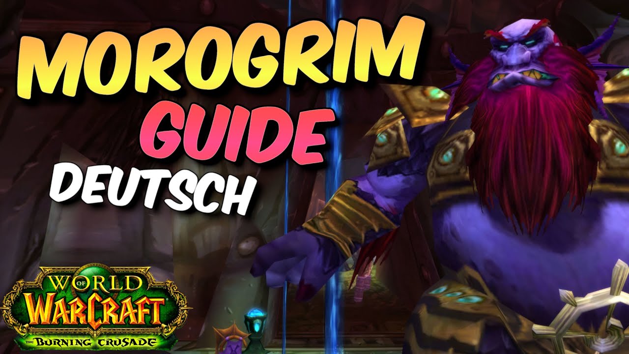 Morogrim - Boss Guide - Schlangenschrein | Deutsch - TBC Classic