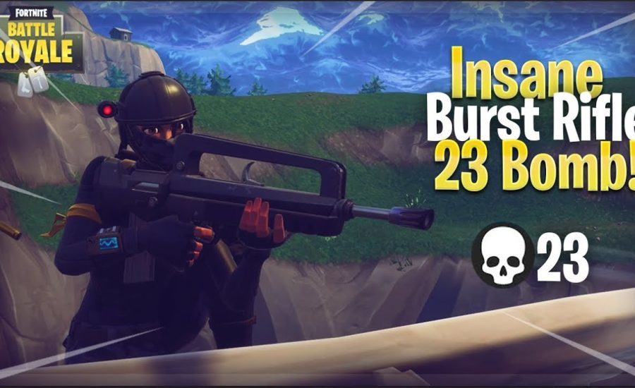 New Insane Burst Rifle 23 Bomb!! (Fortnite Battle Royale)