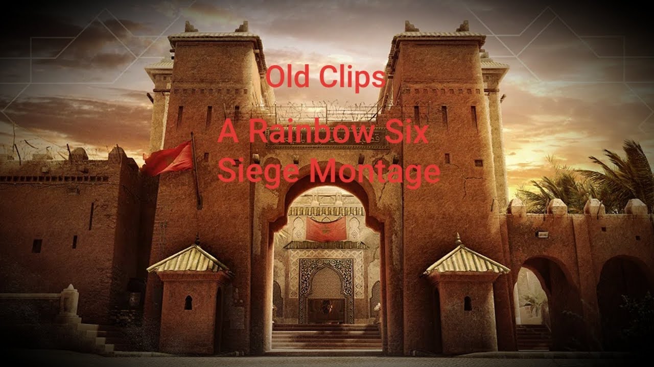 Old clips - A Rainbow six siege montage