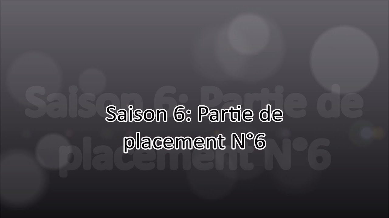 Overwatch Saison 6 - Game placement #6