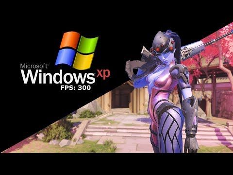 Overwatch on Windows XP FPS Boost 2021