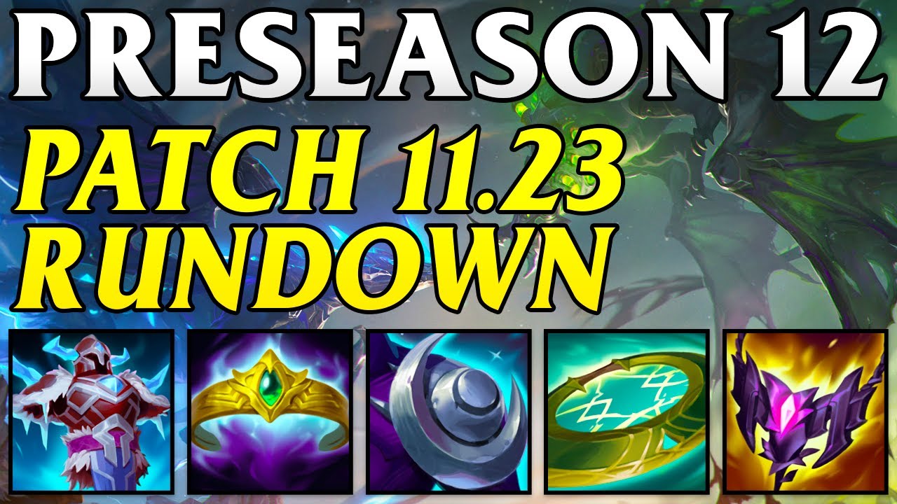 PATCH 11.23 FULL RUNDOWN AND THOUGHTS - League of Legends Patch Review