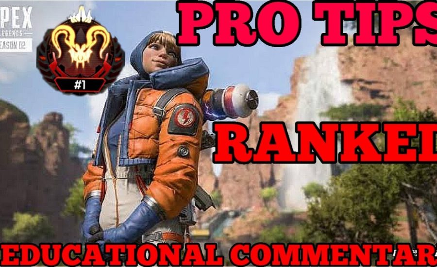 PRO PLAYERS TIPS AND TRICKS TO PLAYING RANKED ON KINGS CANYON APEX LEGENDS