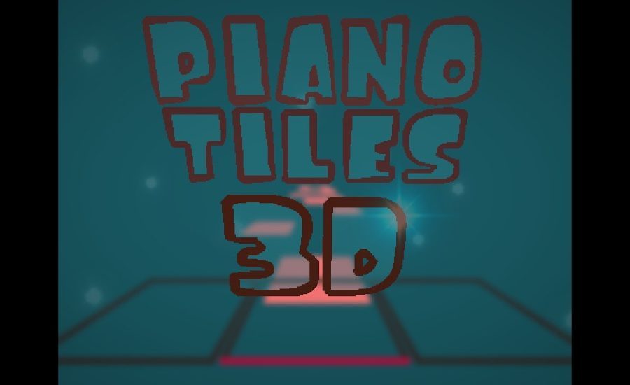 PianoTiles 3D by cubus32