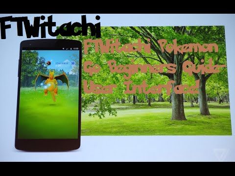 Pokemon Go Beginners Guide- User Interface!