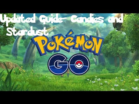 Pokemon Go Updated Guide- Candies and Stardust