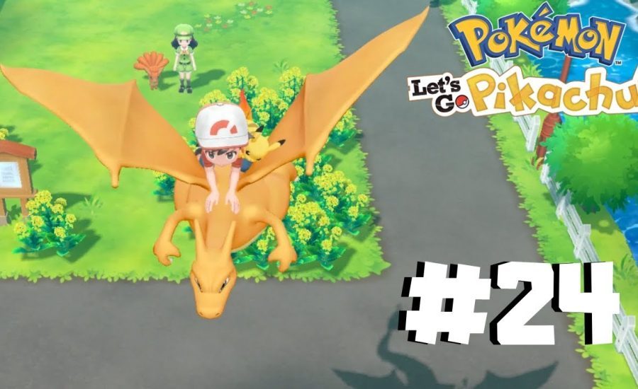 Pokemon - Let's Go Pikachu! (Episiode #24 // Learning Fly To Charizard)