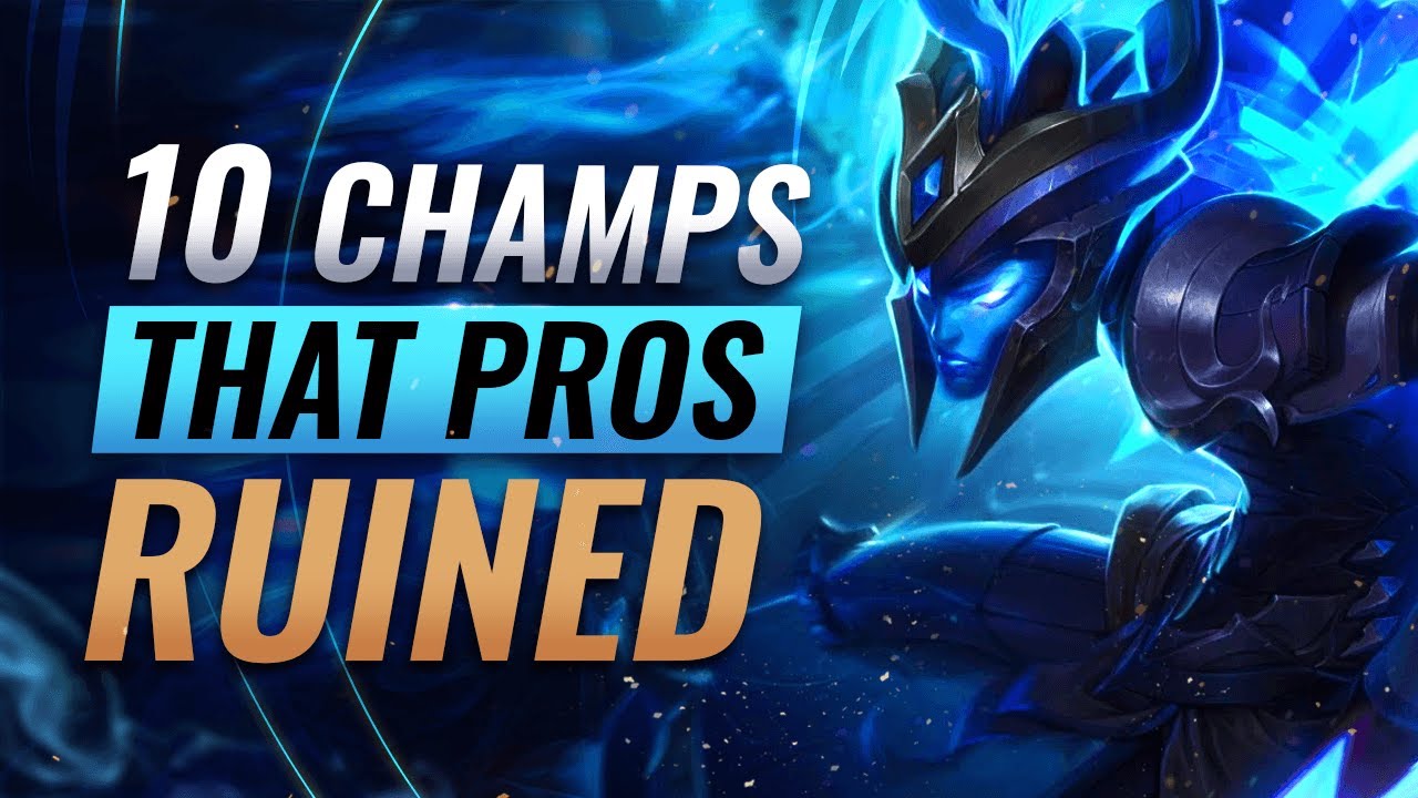 Pro Play RUINED These Champions - League of Legends Season 12