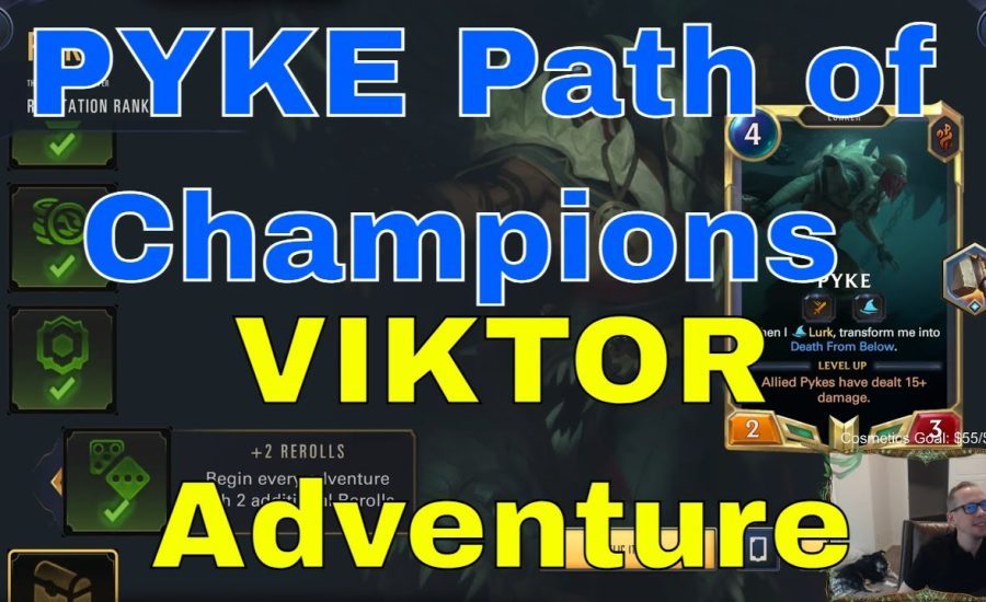 Pyke Guide for Path of Champions - Viktor Adventure | Legends of Runeterra LoR