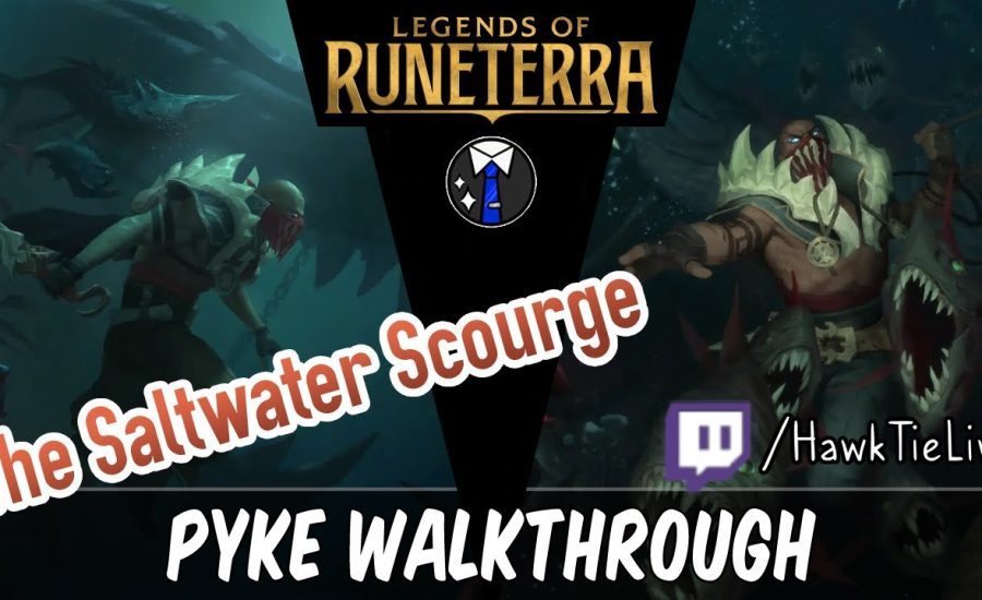 Pyke Guide for The Saltwater Scourge! A Skill Badge! | Lab of Legends | Legends of Runeterra LoR