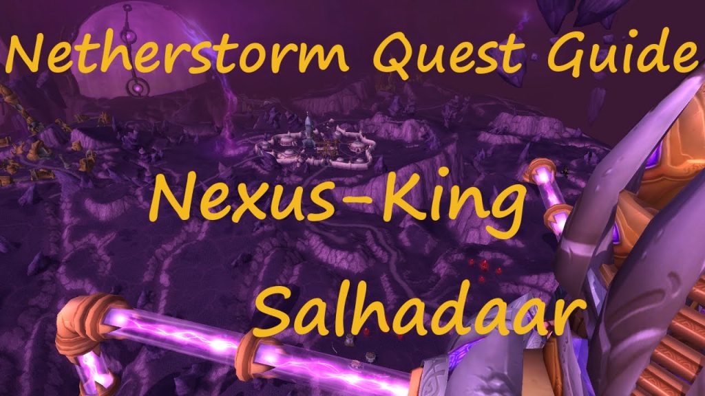 [Quest 10408] - Nexus King Salhadaar