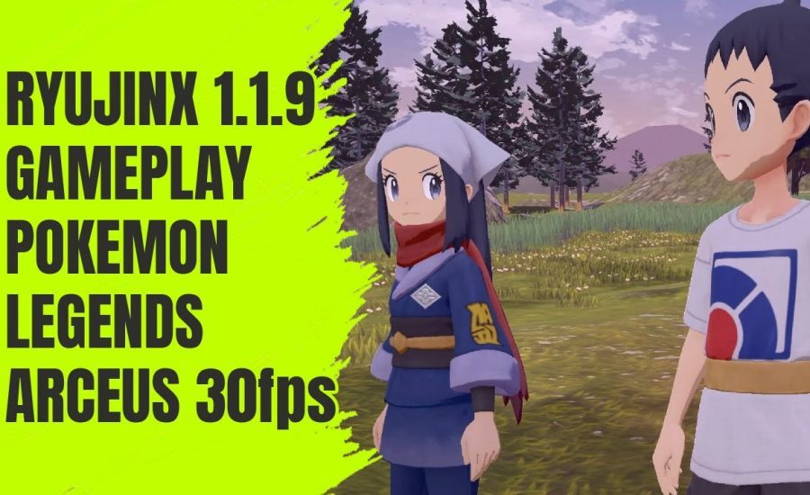 RYUJINX 1.1.9 Pokemon Legends Arceus GamePlay 30fps