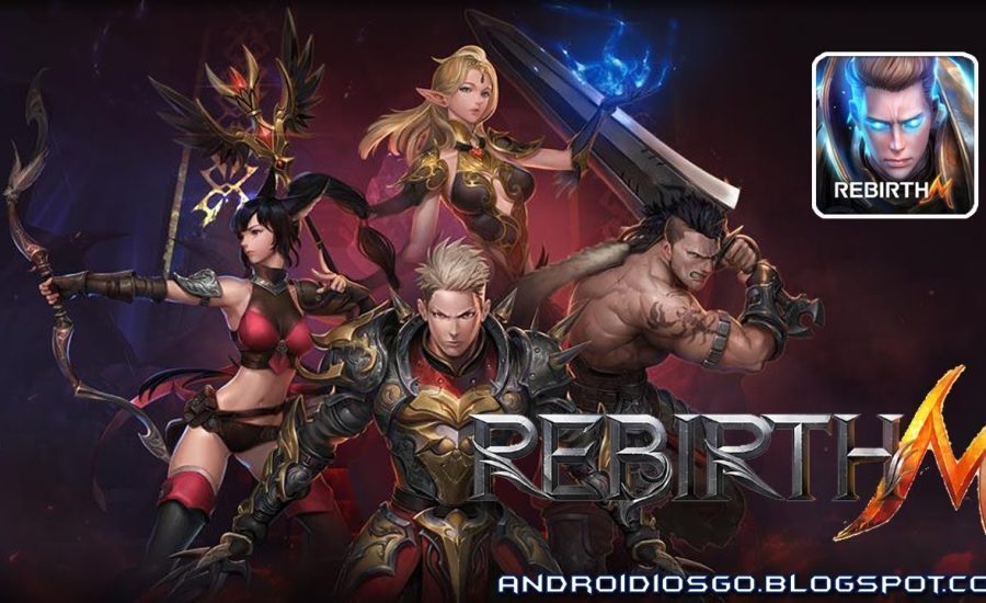 RebirthM: A New MMORPG Android/iOS