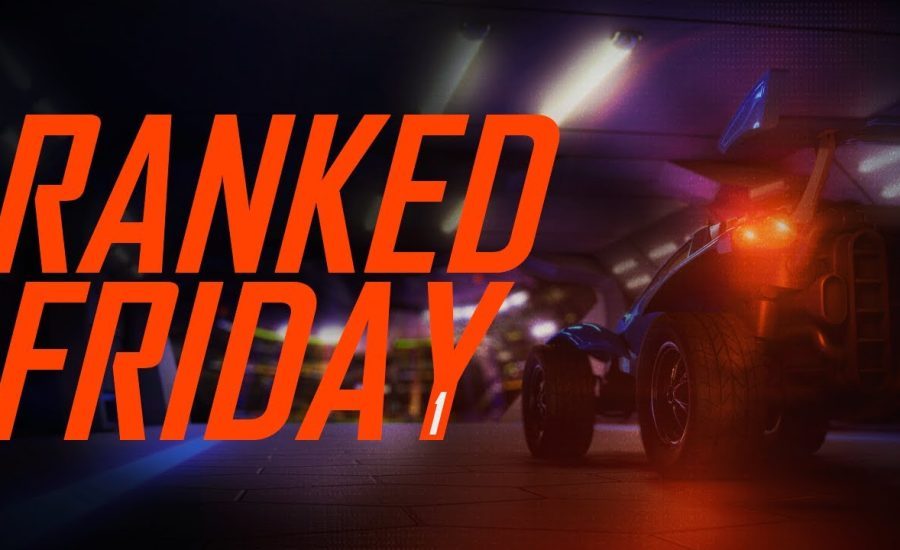 Rocket League | Ranked Friday 1