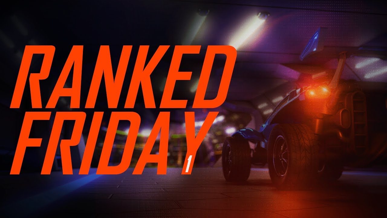 Rocket League | Ranked Friday 1