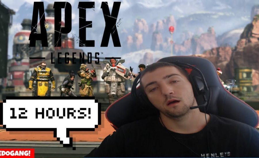 SO I PLAYED APEX LEGENDS FOR (12 HOURS STRAIGHT)