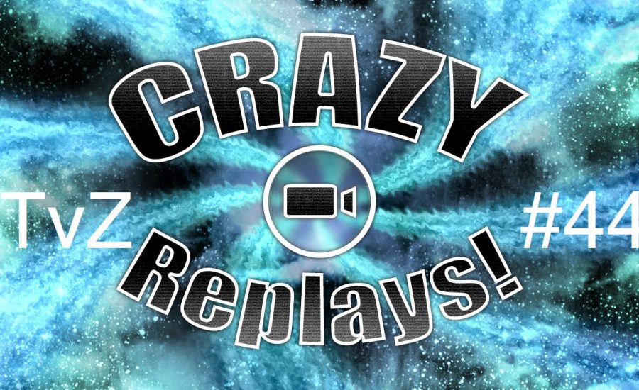StarCraft Crazy Replay 2015 #44 - TvZ - Coda LE