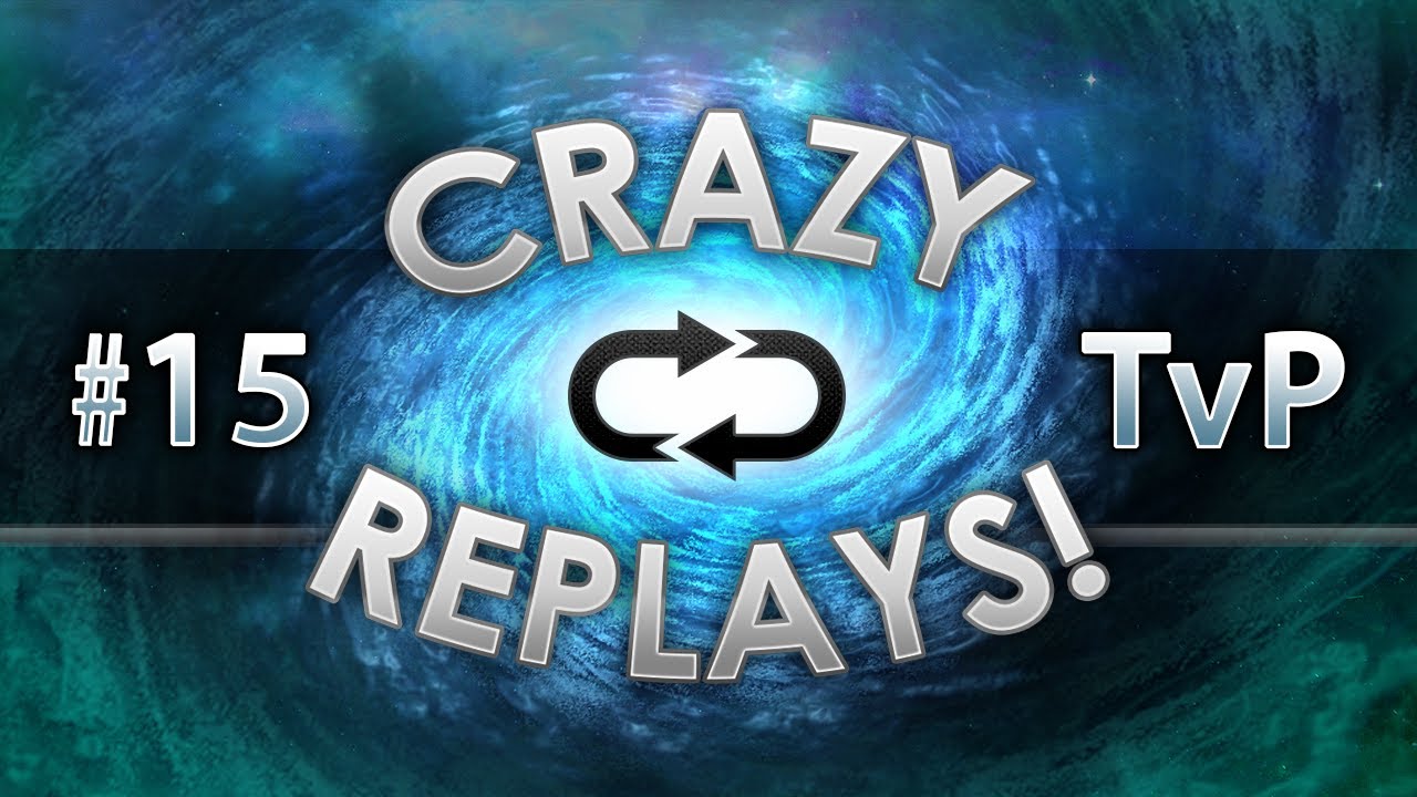 StarCraft Crazy Replay 2017 #15 - TvP - Ascension To Aiur LE