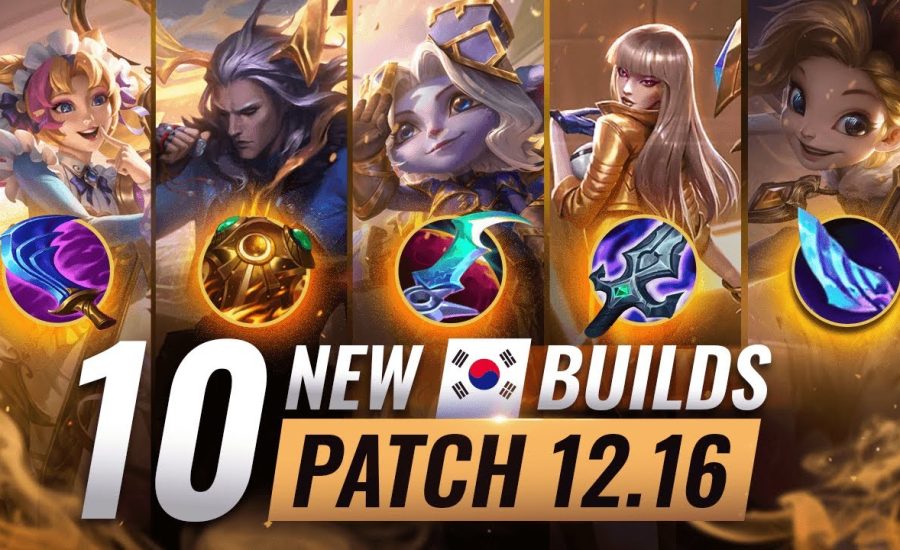TOP 10 META Korean Builds to ABUSE on Patch 12.16 - League of Legends