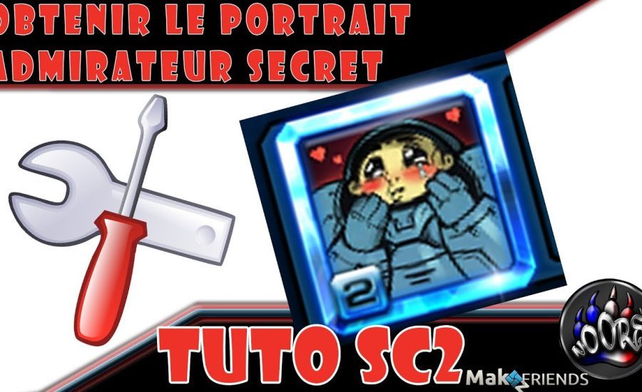 TUTO Starcraft 2 LOTV obtenir le portrait admirateur secret