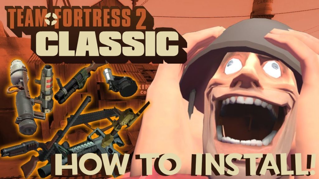 The 2022 way to install Team Fortress 2 Classic! AND How to join CUSTOM WEAPON SERVERS!