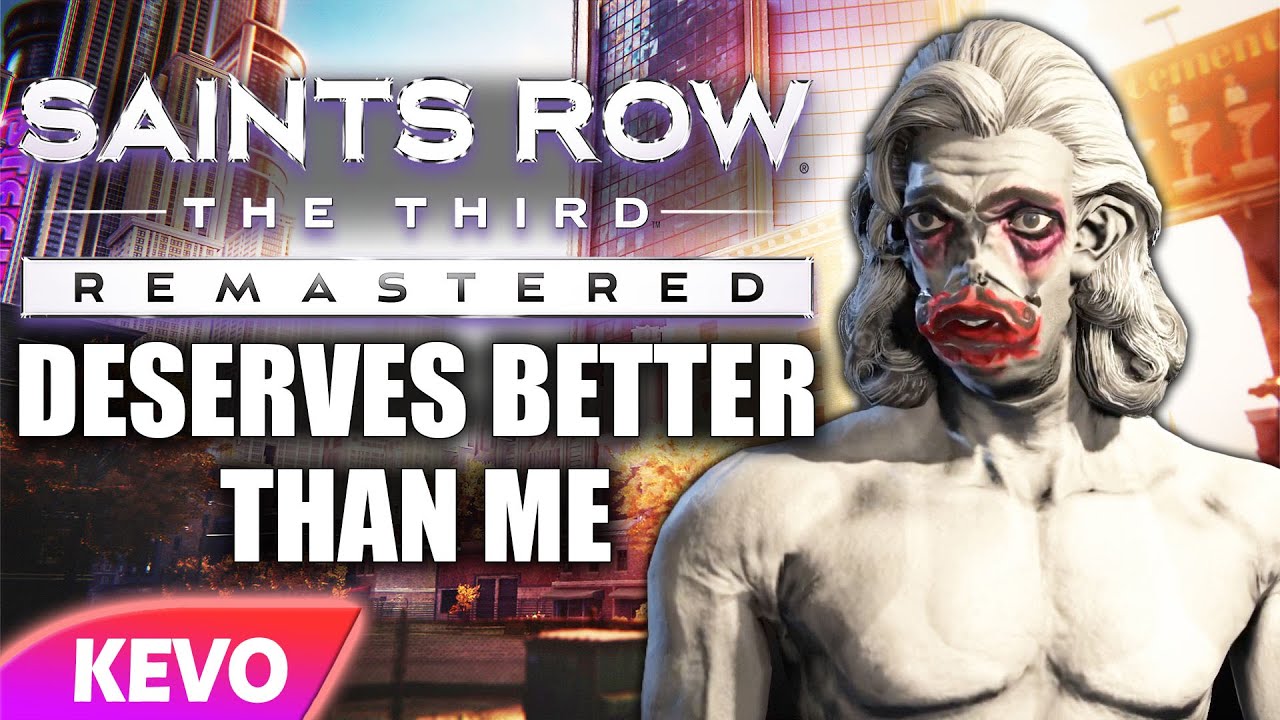 The Saints Row The Third remaster deserves better than me