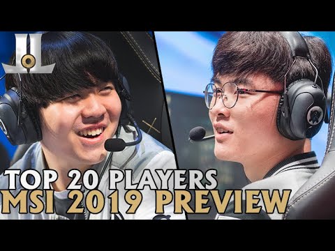 Top 20 Player Rankings | MSI 2019 Preview