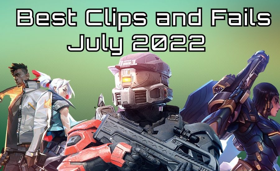Top Clips and Fails of July 2022