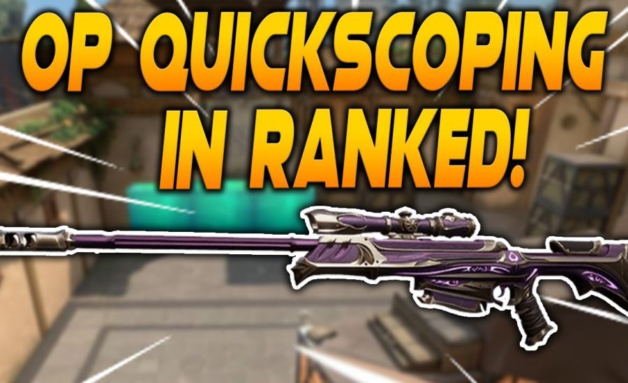 VALORANT RANKED GAMEPLAY - Op QUICKSCOPING!