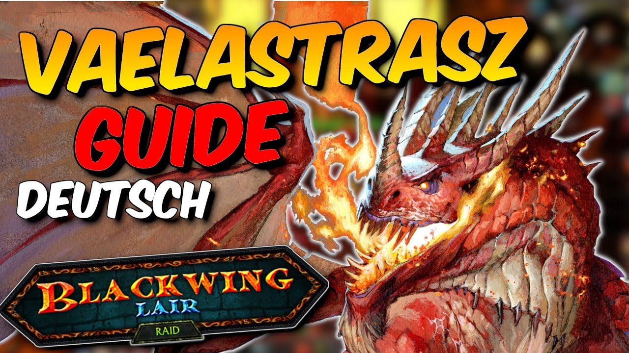 Vaelastrasz Guide - Boss #2 - BWL WoW Classic (Deutsch)