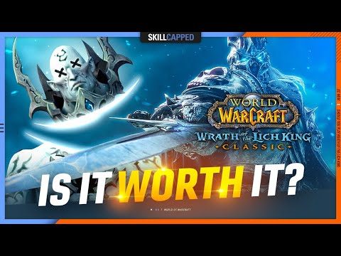 Why you SHOULD play Wrath Classic