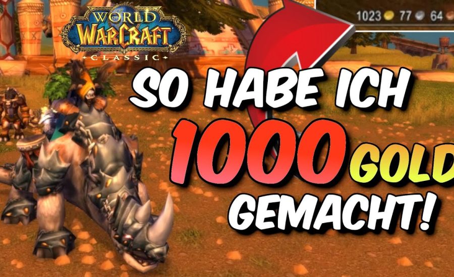 WoW Classic - So habe ich 1000 Gold gemacht! (Gold Guide)