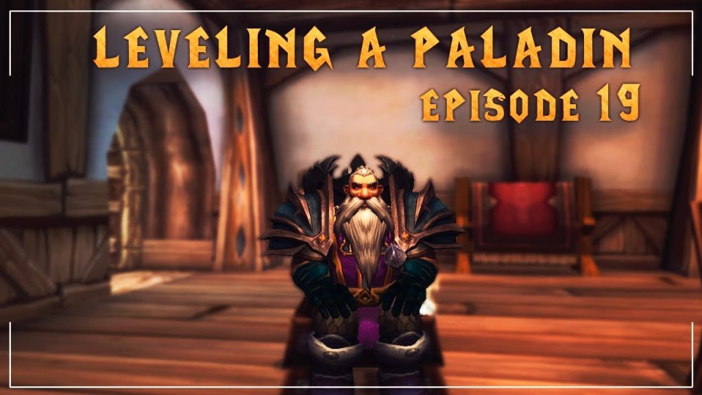 WoW Shadowlands | Leveling a Paladin (1-60) | EPISODE 19