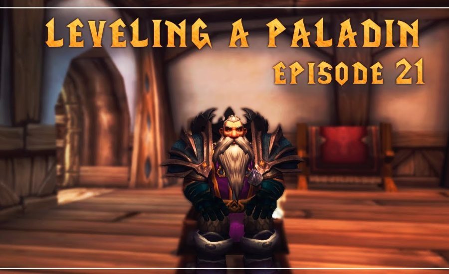 WoW Shadowlands | Leveling a Paladin (1-60) | EPISODE 21