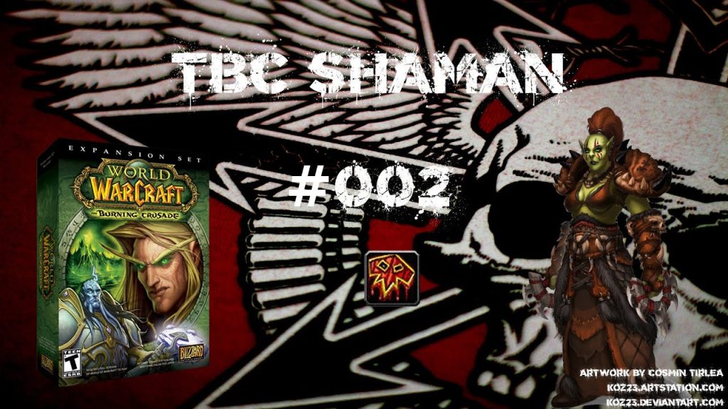 World of Warcraft - TBC Shaman #002