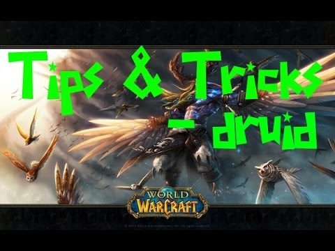 druid tips och tricks -  wow