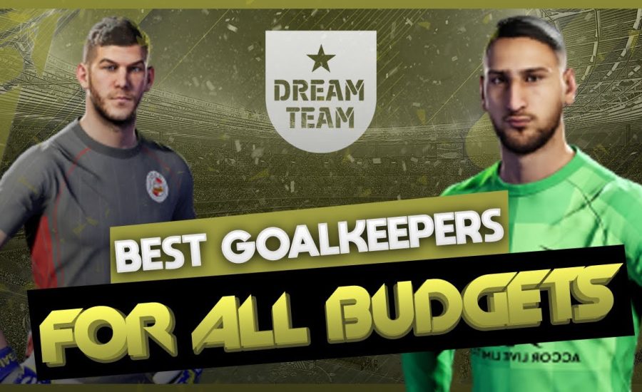 eFootball 2022 | Best GK's to Sign - For All Budgets